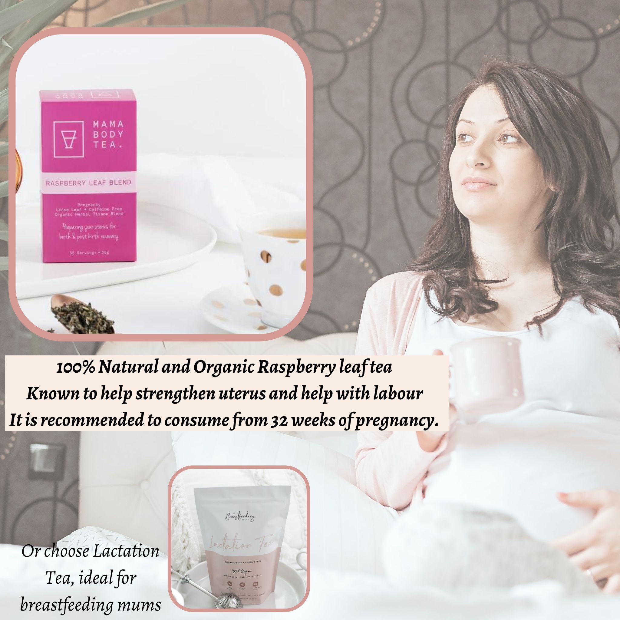 Raspberry leaf tea and lactation tea